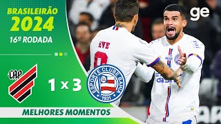 ATHLETICOPR 1 X 3 BAHIA  MELHORES MOMENTOS  16ª RODADA BRASILEIRÃO 2024  geglobo [upl. by Morrill]