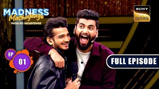 The Beginning Of Madness  Madness Machayenge  India Ko Hasayenge  Ep 1  Full Episode 9 Mar 2024 [upl. by Pyszka]