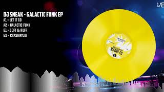 DJ Sneak  Galactic Funk EP PHONOGRAMME42 [upl. by Crofton]