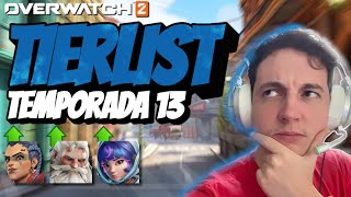 A sua tierlist definitiva na temporada 13 de overwatch2 [upl. by Jehiah]