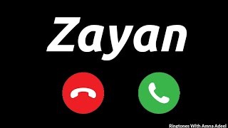 Zayan Name Ringtone  Zayan Naam Ki Ringtone  Zayan Please Pickup The Phone  Zayan Ringtone [upl. by Stafani]