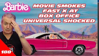 Barbie Movie Smokes Fast X at The Box Office Universal Furious [upl. by Nivag]