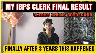 MY IBPS CLERK FINAL RESULT  IBPS CLERK 2023 MAINS SCORECARD  ibpsclerk ibpsclerkexam [upl. by Laenaj]