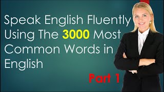 3000 Most Common Words In English With Meaning Part 1 [upl. by Assiluj777]