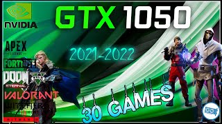 NVIDIA GTX 1050 Mobile in 30 Games 20212022 [upl. by Ronda]