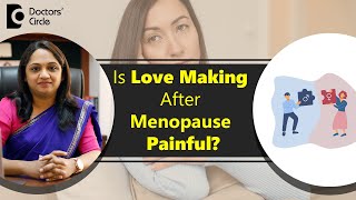 How to end Painful Intercourse after Menopause hrt womenshealth  Dr Sahana K P Doctors Circle [upl. by Ainslie646]