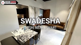 Swadesha sample flat video  Ready possession 2 bhk near dmart moshi  Ready to move flat in Moshi [upl. by Aiyn937]