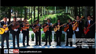 Otra Oportunidad   VIDEO OFICIAL Rondalla Cristiana Príncipe de Paz [upl. by Enella]