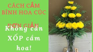 Cách Cắm Hoa Cúc Đơn Giản 12 Bông Không Cần Xốp Cắm Hoa [upl. by Nohtanhoj156]