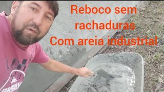 reboco com areia industrial sem rachaduras passo a passo [upl. by Laux]