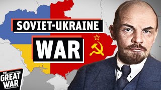 How Ukraine Became Part of the USSR  The Soviet–Ukrainian War Documentary [upl. by Checani]