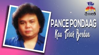 Pance Pondaag  Kau Telah Berdua Official Music Video [upl. by Alilak]