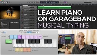 Learn to Play Piano on GarageBand 1  How to Play Music with Your Computer Keyboard [upl. by Bart]