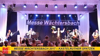 Kastelruther Spatzen 2017 – Messe Wächtersbach [upl. by Karsten]