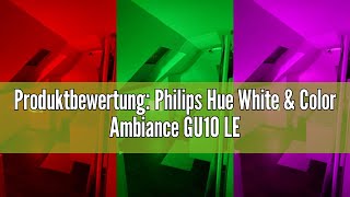 Produktbewertung Philips Hue White amp Color Ambiance GU10 LED Spots 3er Pack 350 lm dimmbare LED [upl. by Neelhtakyram]