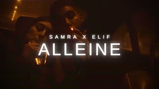 SAMRA feat ELIF  ALLEINE prod by 21kHz MelodyK [upl. by Fontes]