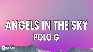 Polo G  Angels in the Sky Lyrics [upl. by Greenwell]