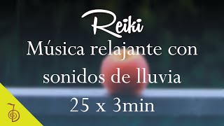 Reiki ✨ Yin Yoga ✨ Música RELAJANTE con sonidos de LLUVIA  Campana cada 3 minutos 25 veces [upl. by Aremahs236]