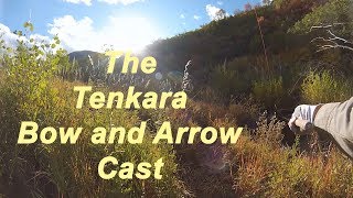 The Tenkara Bow and Arrow Cast [upl. by Farl96]