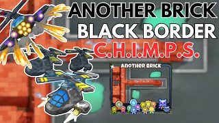 Another Brick CHIMPS Black Border Easy Guide  BTD6 [upl. by Initirb36]