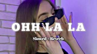 Ohh La La  Slowed  Reverb Shreya Ghoshal  Bappi Lahiri  slowedandrevarb [upl. by Melinda]