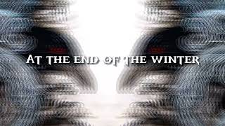 Song of Crows  End of Winter Lyric Video [upl. by Cissy178]