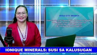 IONIQUE MINERALS SUSI SA KALUSUGAN  November 29 2024 [upl. by Sari]