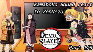 Kamaboko Squad react to ZenNezuPart 13KnyDsZenNezuNot OgReactGacha PlusTahoTaho [upl. by Navlys457]