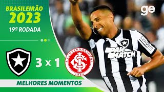 BOTAFOGO 3 X 1 INTERNACIONAL  MELHORES MOMENTOS  19ª RODADA BRASILEIRÃO 2023  geglobo [upl. by Yeldnarb773]