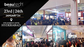 Explore the beauty world  Beautech Expo  Hyderabad  Cosmetic amp Salon Exhibition [upl. by Enibas117]