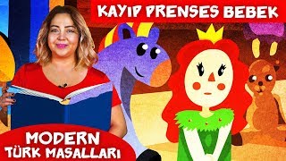 Kayıp Prenses Bebek Masalı I Modern Türk Masalları [upl. by Brookner909]