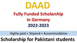 DAAD Scholarship germany 2022  Fully funded germany scholarships for pakistani students [upl. by Loren]