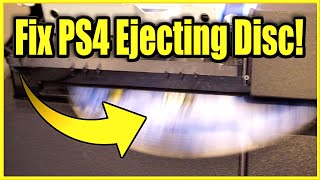 How to FIX PS4 Ejecting Disc and Beeping 3 Tips and More [upl. by Edmee]