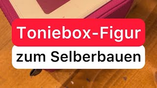 Das geht 😮Toniebox Figur einfach selberbauen [upl. by Twila]