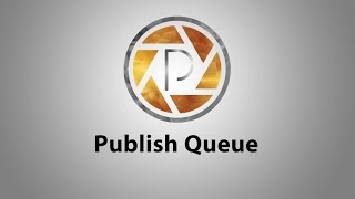 Publish Queue [upl. by Aeki]