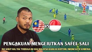 Gemparkan Asean ‼️ Pernyataan Berani Safee Sali sebut hal mengejutkan ini jelang semi Final AFF U19 [upl. by Fotina281]