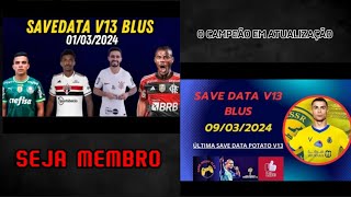 savedata v13 blus março 01032024 a 09032024 o campeão em atualização 🏆 potato patch [upl. by Martinelli]