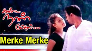 Merke merke song  Kanda naal muthal [upl. by Ecinrahs]