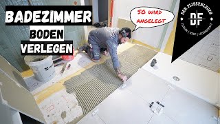 BADEZIMMER BODEN verlegen  SO WIRD ANGELEGT [upl. by Enineg]