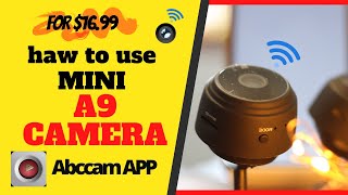 A9 Mini camera WIFI Abccam APP Setup instructions Wireless motion detection UNBOXING [upl. by Llerdnad]