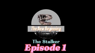 The New Beginning  The Stalker  Trailer [upl. by Novi545]