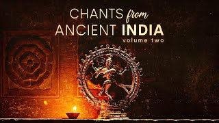 Chants from Ancient India  11 Powerful Mantras to Cleanse Aura Negative Energy  Bring Abundance [upl. by Noet155]