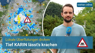 Unwettertief KARIN kommt Lokale Überflutungen drohen [upl. by Ahseya691]