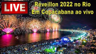 Réveillon 2022 Câmera ao vivo de Copacabana  Copacabana Beach Live Cam [upl. by Victor]