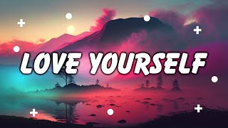 Love Yourself  Justin Bieber Lyrics  Ava Max  Clean Bandit MixLyrics [upl. by Anida]