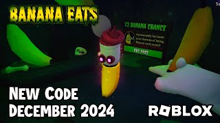 Roblox Banana Eats New Code December 2024 [upl. by Leeanne]