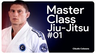 MASTERCLASS JIUJITSU 01  CLÁUDIO CALASANS [upl. by Lacram]