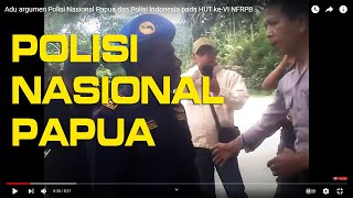 Adu argumen Polisi Nasional Papua dan Polisi Indonesia pada HUT keVI NFRPB [upl. by Mckinney]