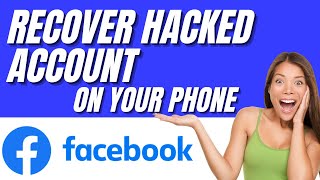 Recover Hacked Facebook Account with Your Phone [upl. by Ttessil372]