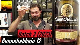 Bunnahabhain 12 Cask Strength Edition 2023  Batch 3 Whisky Verkostung Nr774 [upl. by Cutter651]